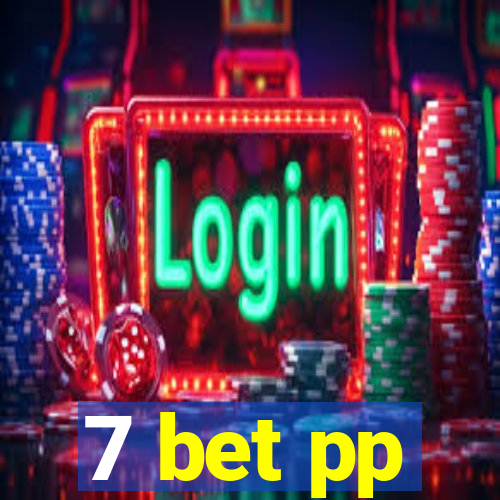 7 bet pp